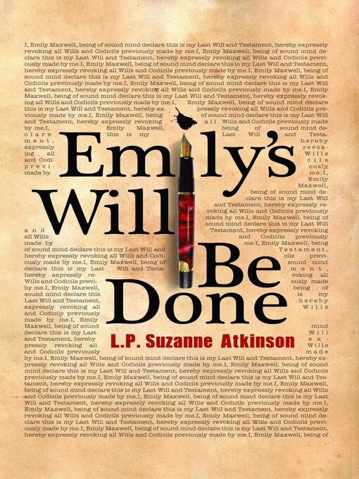 Title details for Emily's Will Be Done by L. P. Suzanne Atkinson - Wait list